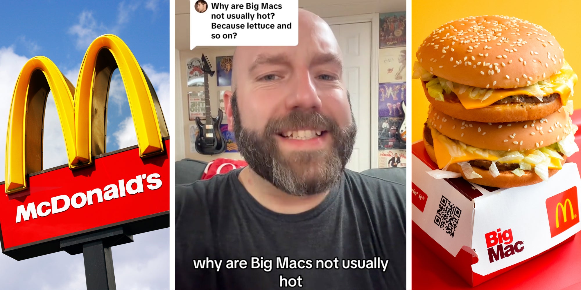McDonald's arches(l), Man talking with text box 'why are big macs not usually hot? because lettuce and so on?' and responding text 'why are big macs not usually hot'(c), Big Mac on box(r)