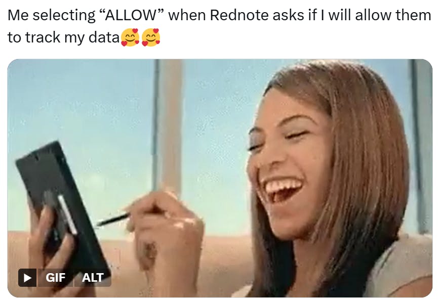 RedNote meme, text reads, 'Me selecting 'ALLOW' when Rednote asks if I will allow them to track my data' with a GIF of Rhianna laughing while clicking on something on her phone.