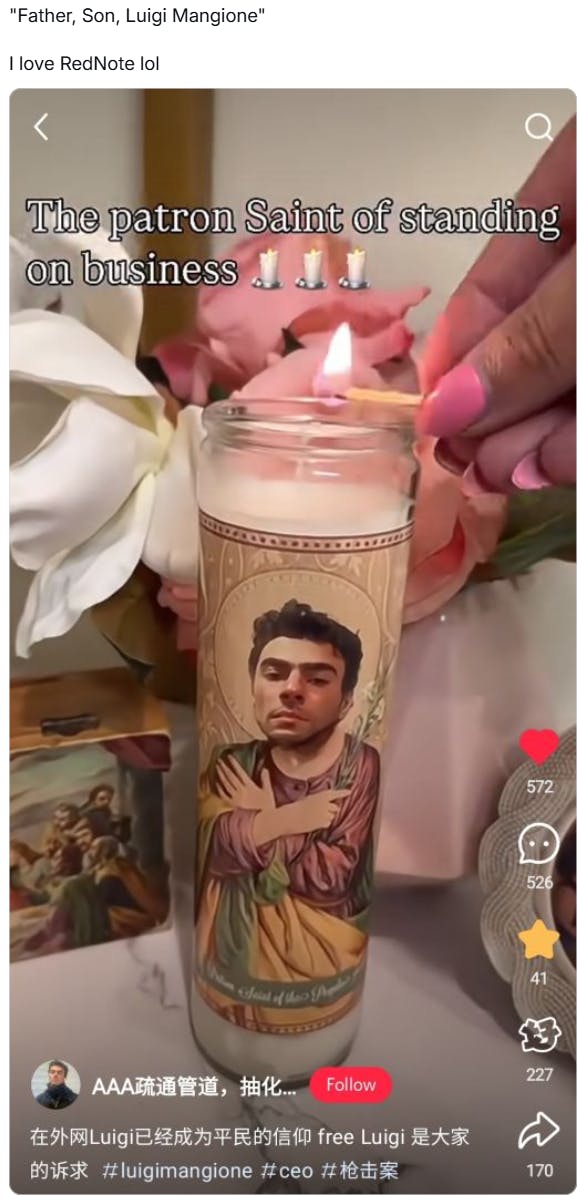 RedNote meme, text reads, 'The patron Saint of standing on business.' with a Luigi Mangione votive candle. Comment reads, ''Father, Son, Luigi Mangione' I love RedNote lol'