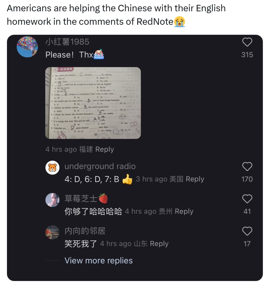 Tweet that reads, 'Americans are helping the Chinese with their English homework in the comments of RedNote (sob emoji)' with a screenshot from RedNote.