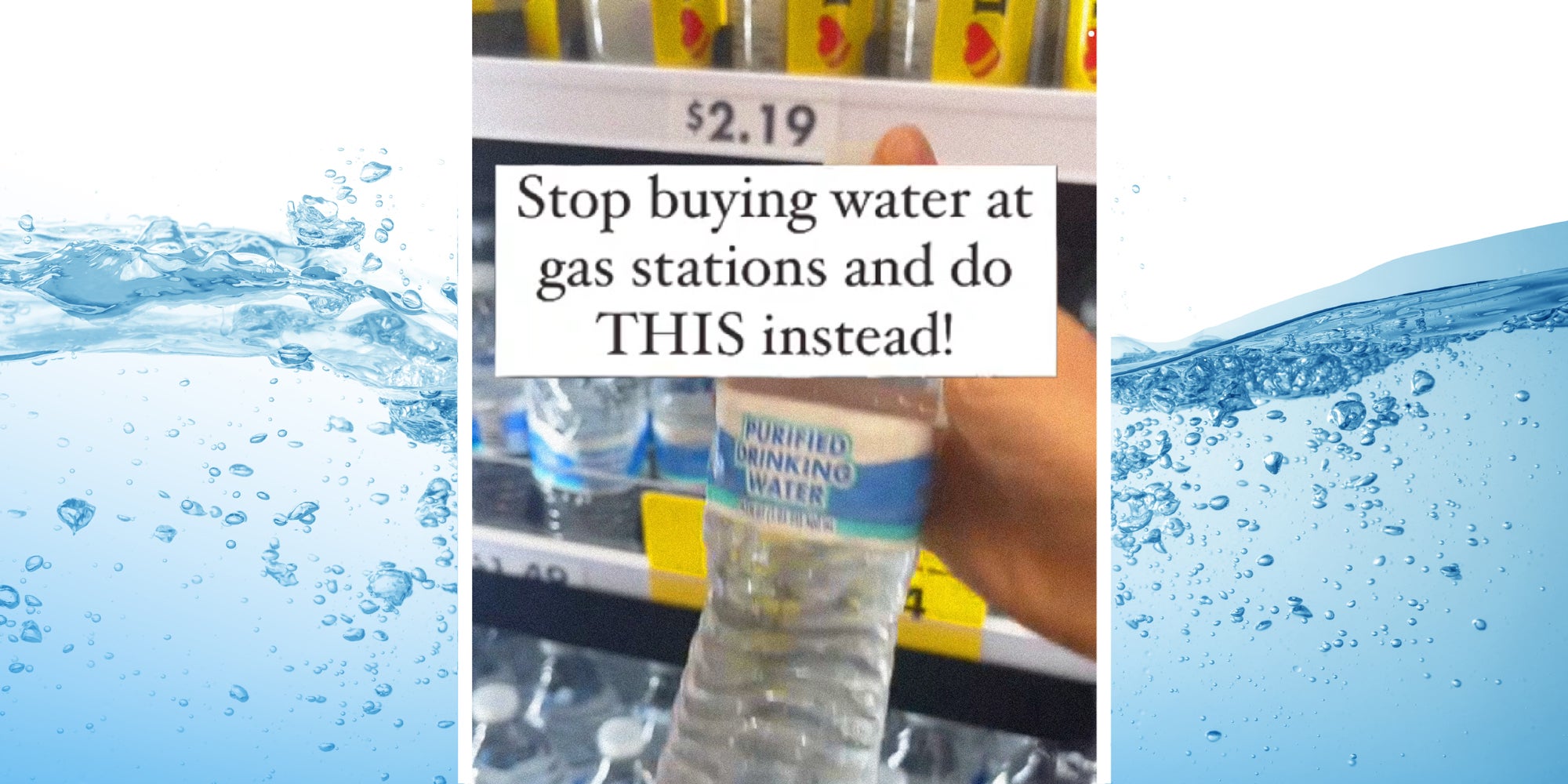 image from a TikTok video of a hand holding a bottle of water in a gas station drink aisle. Text over says 'Stop buying water at gas stations and do THIS instead!' Water background behind.