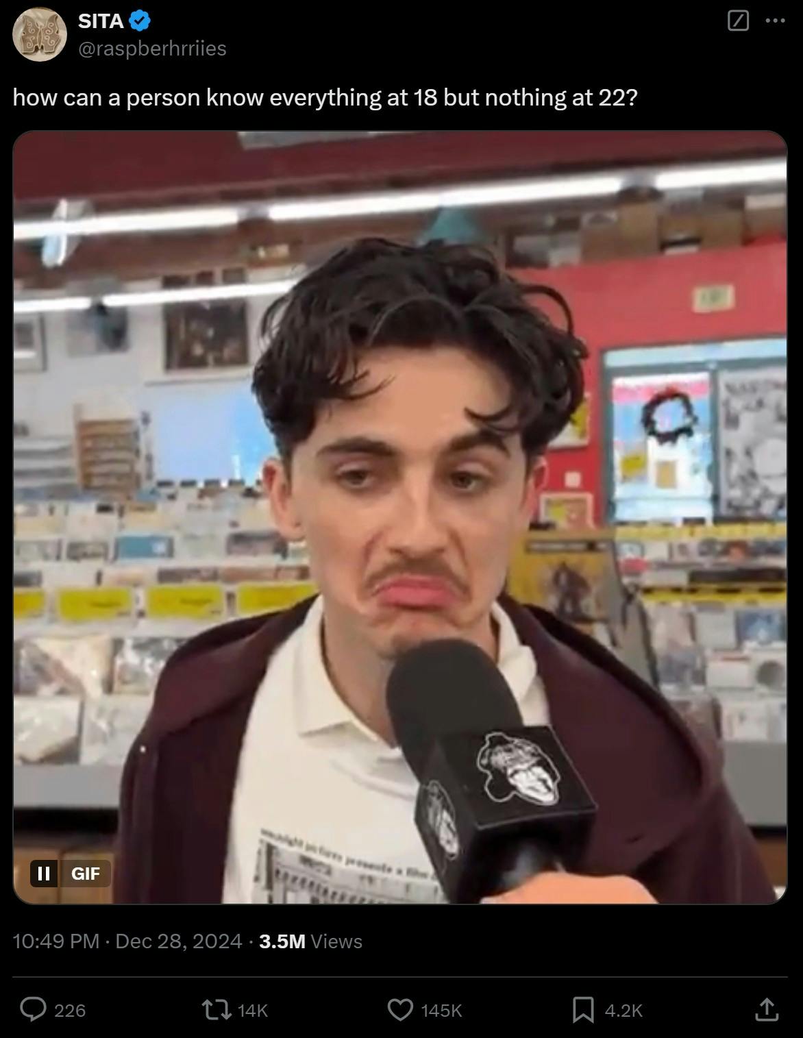 tweet that reads 'how can a person know everything at 18 but nothing at 22?' with timothee chalamet frowning gif