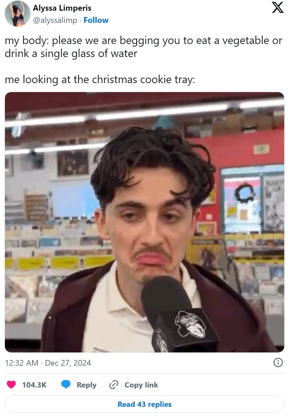 'my body: please we are begging you to eat a vegetable or drink a single glass of water me looking at the christmas cookie tray' timothee chalamet frowning meme