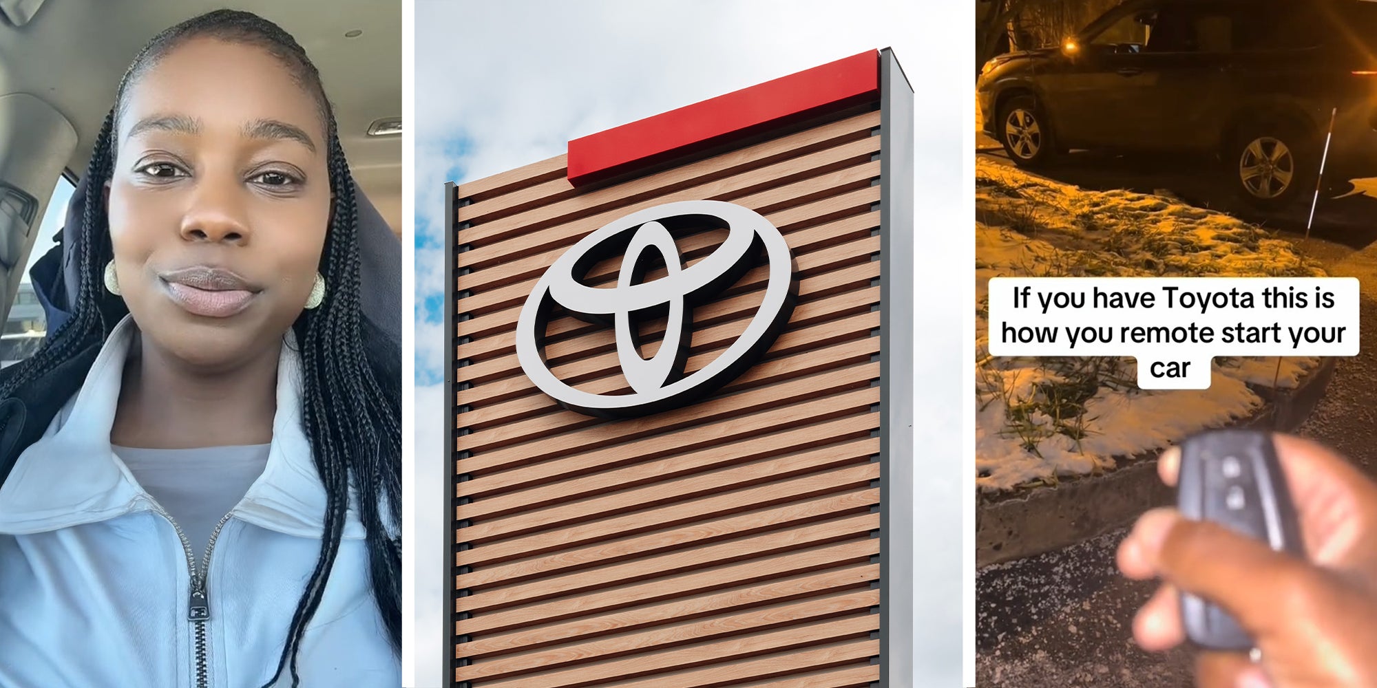 Woman shares how to remote start vehicle(l) Toyota Dealer Sign(c) person holding key fob Infront of vehicle(r)
