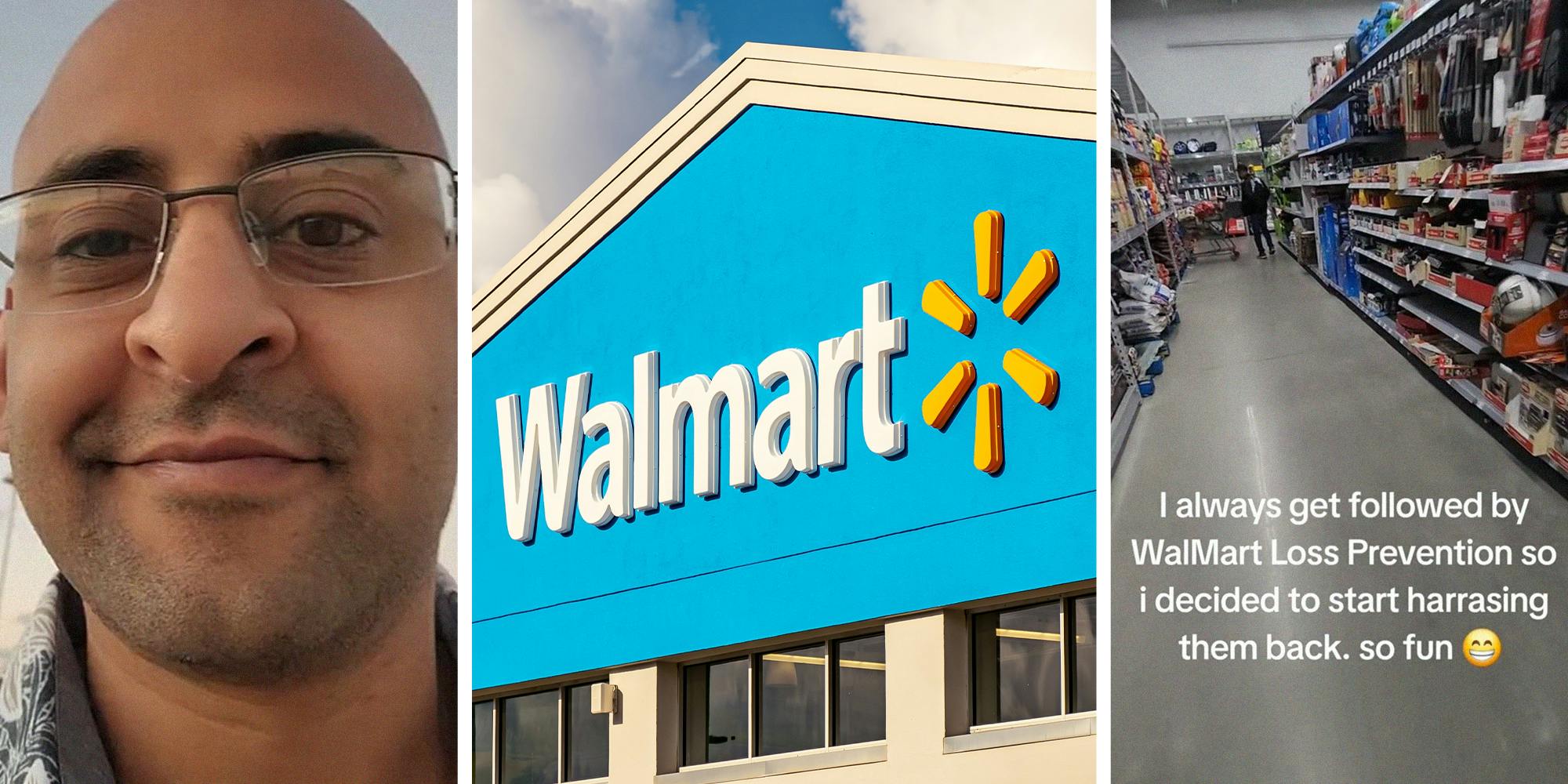 man shares what happens to him at walmart(l) Walmart Store Front(c) Floor walker at Walmart(r)