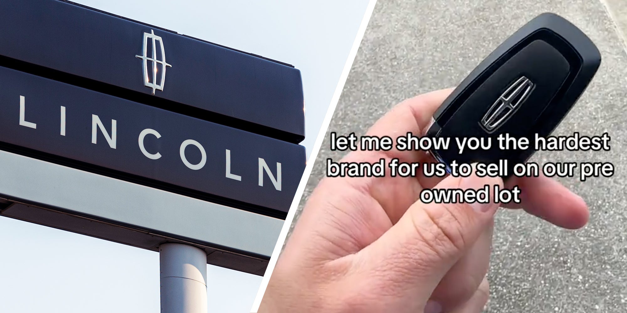 Lincoln sign(l), Hand with car key and text 'let me show you the hardest brand for us to sell on our pre owned lot'(r)