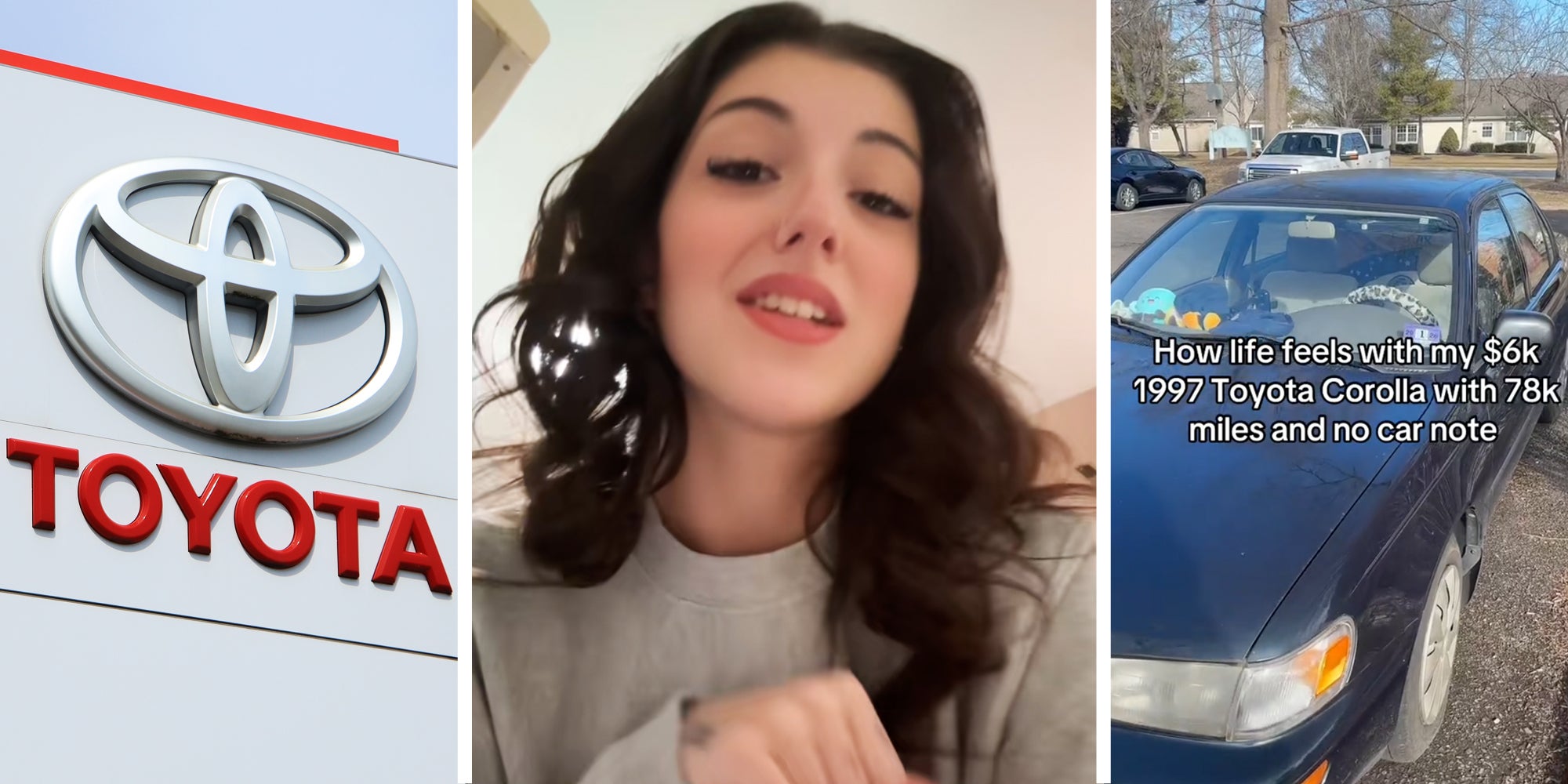 Toyota sign(l), Woman talking(c), Toyota car with text 'how life feels wiht my $6k 1997 toyota corolla with 78k miles and no car note'(r)