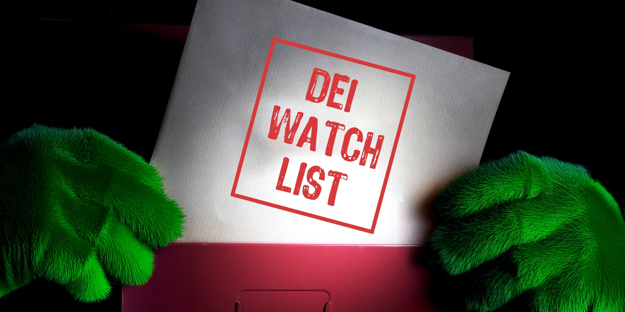 Green Furry hands grabbing DEI Watch list document from filing cabinent