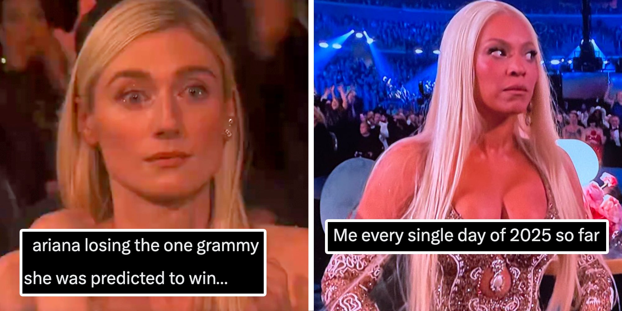 Woman with shocked eyes and text 'ariana losing the one grammy she was predicted to win...'(l), Beyonce looking nervous and text 'me every single day of 2025 so far'(r)