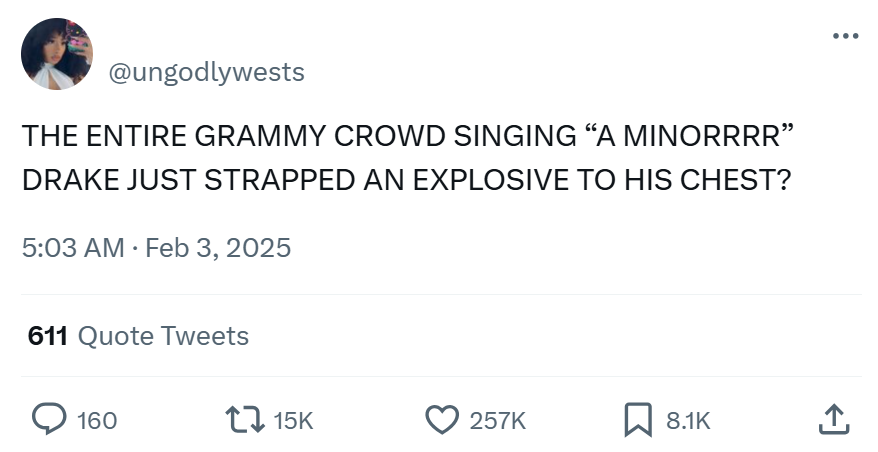 Grammys meme, text reads, 'THE ENTIRE GRAMMY CROWD SINGING 'A MINORRRR' DRAKE JUST STRAPPED AN EXPLOSIVE TO HIS CHEST?'