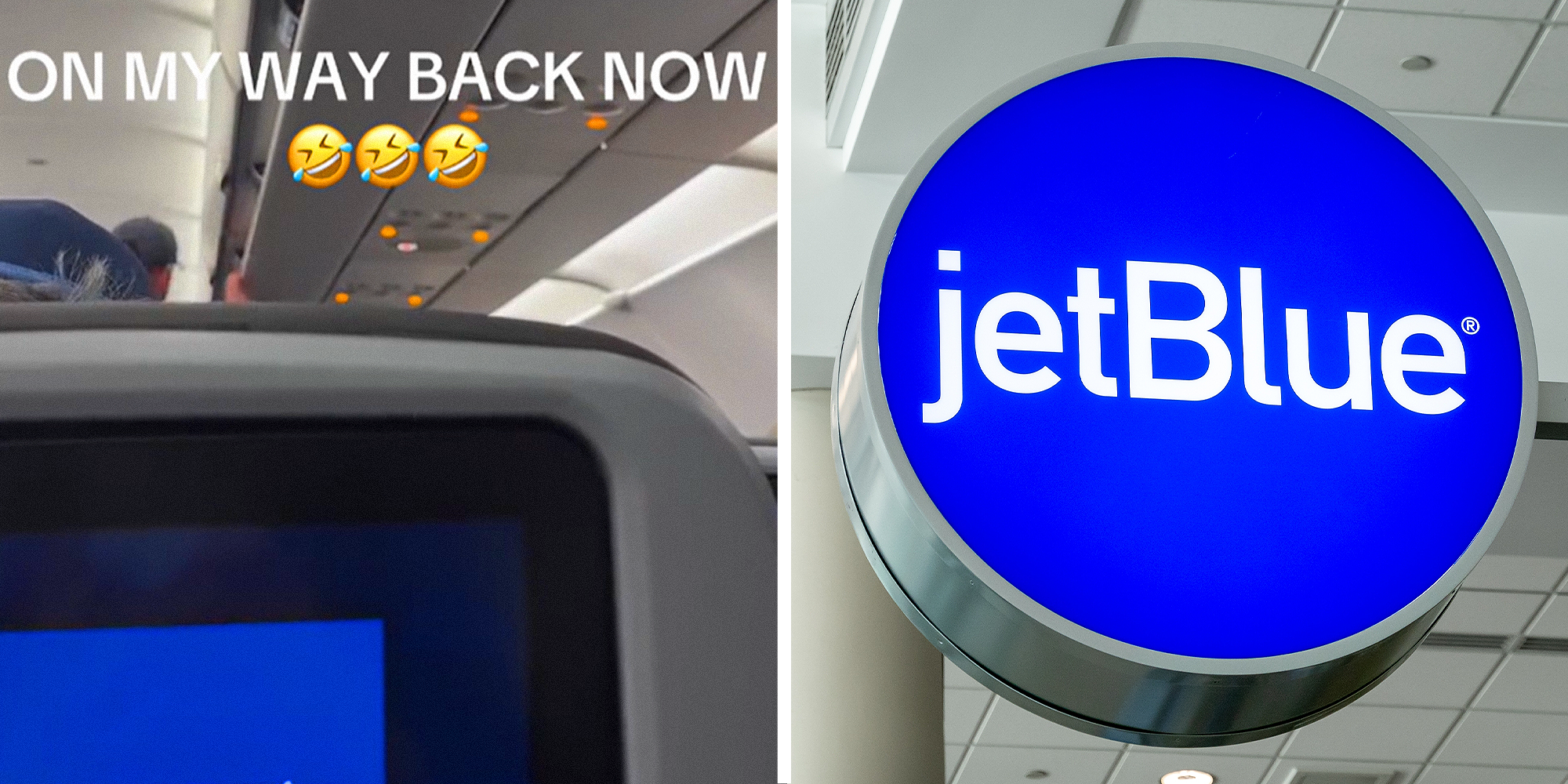 Person on plane facing seat in front of them with text on top reading 'ON MY WAY BACK NOW (3 laughing crying emojis)' on left. Jet Blue logo on right.