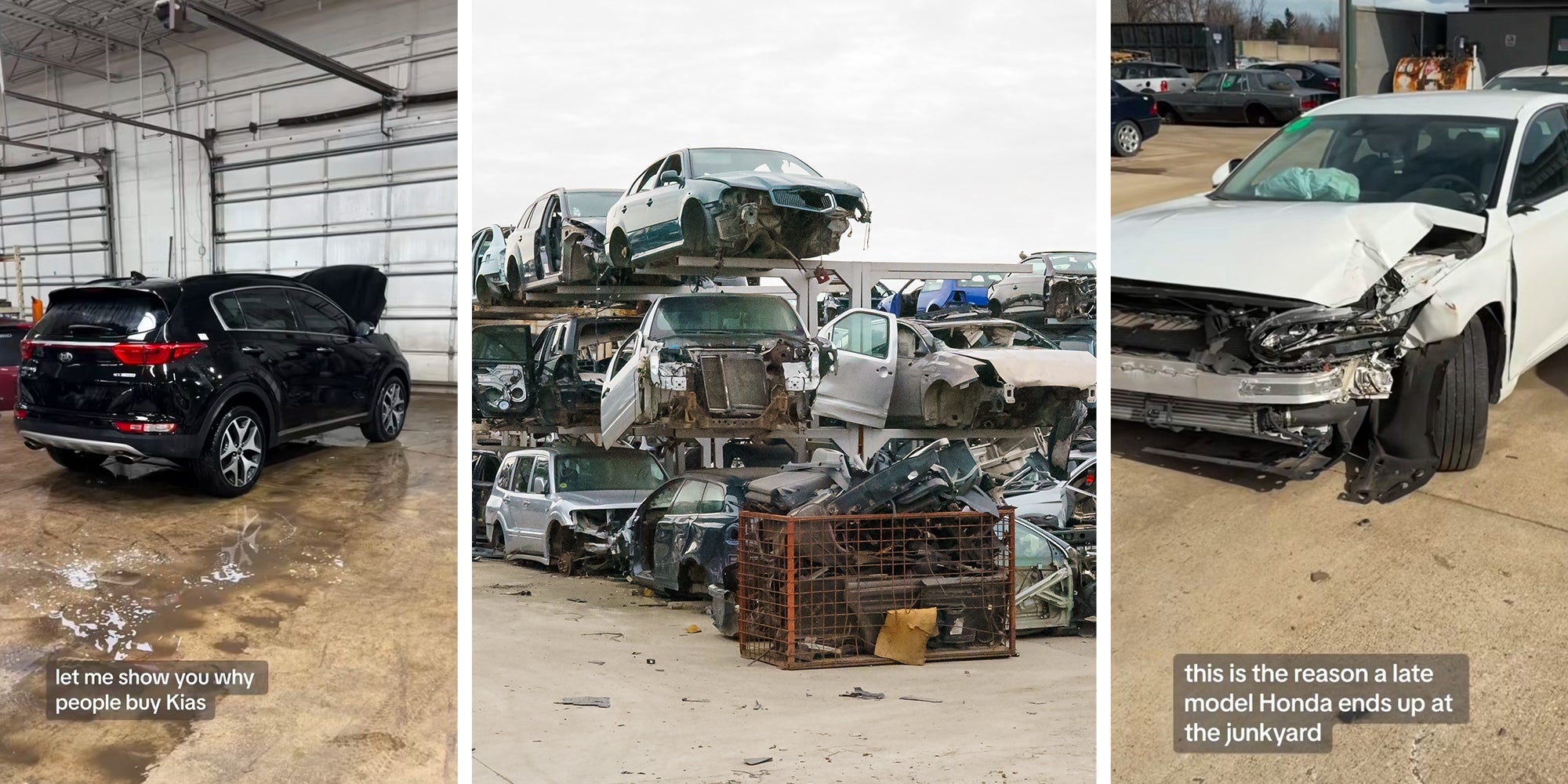 Kia at mechanic shop(l) Vehicle Junk Yard(c) Spoiled Honda(r)