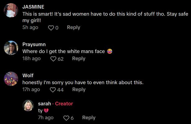 TikTok comments including one reading ""This is smart! It’s sad women have to do this kind of stuff tho. Stay safe my girl!!"