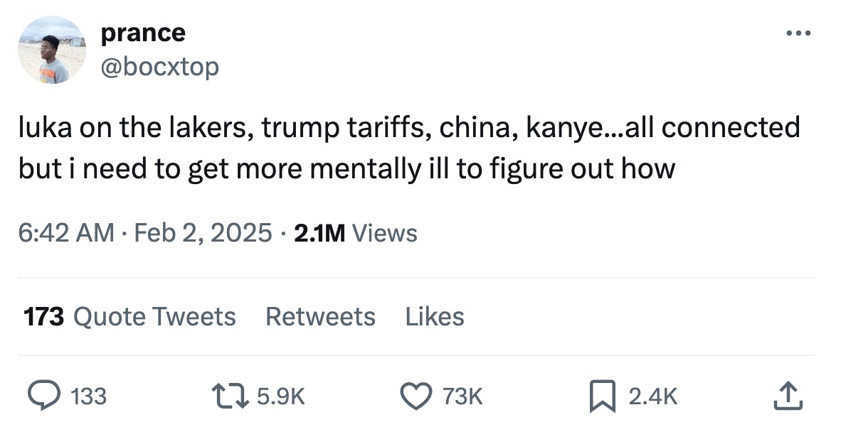 Luka Doncic meme, text reads, 'luka on the lakers, trump tariffs, china, kanye...all connected but i need to get more mentally ill to figure out how'