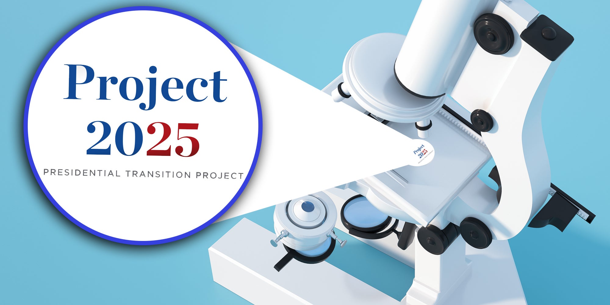Microscope looking at Project 2025 logo, and enhanced zoomed in circle of logo