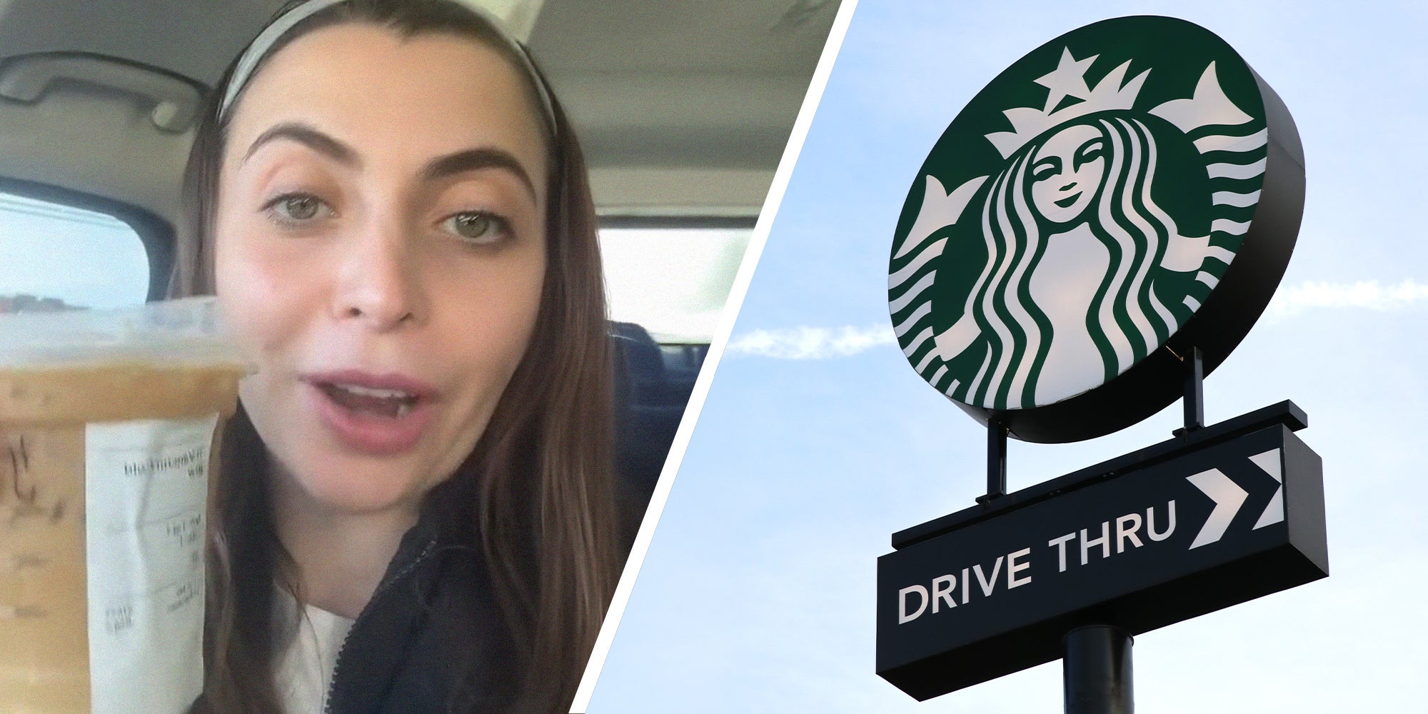 Woman holds up starbucks coffee cup order(l) Starbucks Drive thru sign(r)