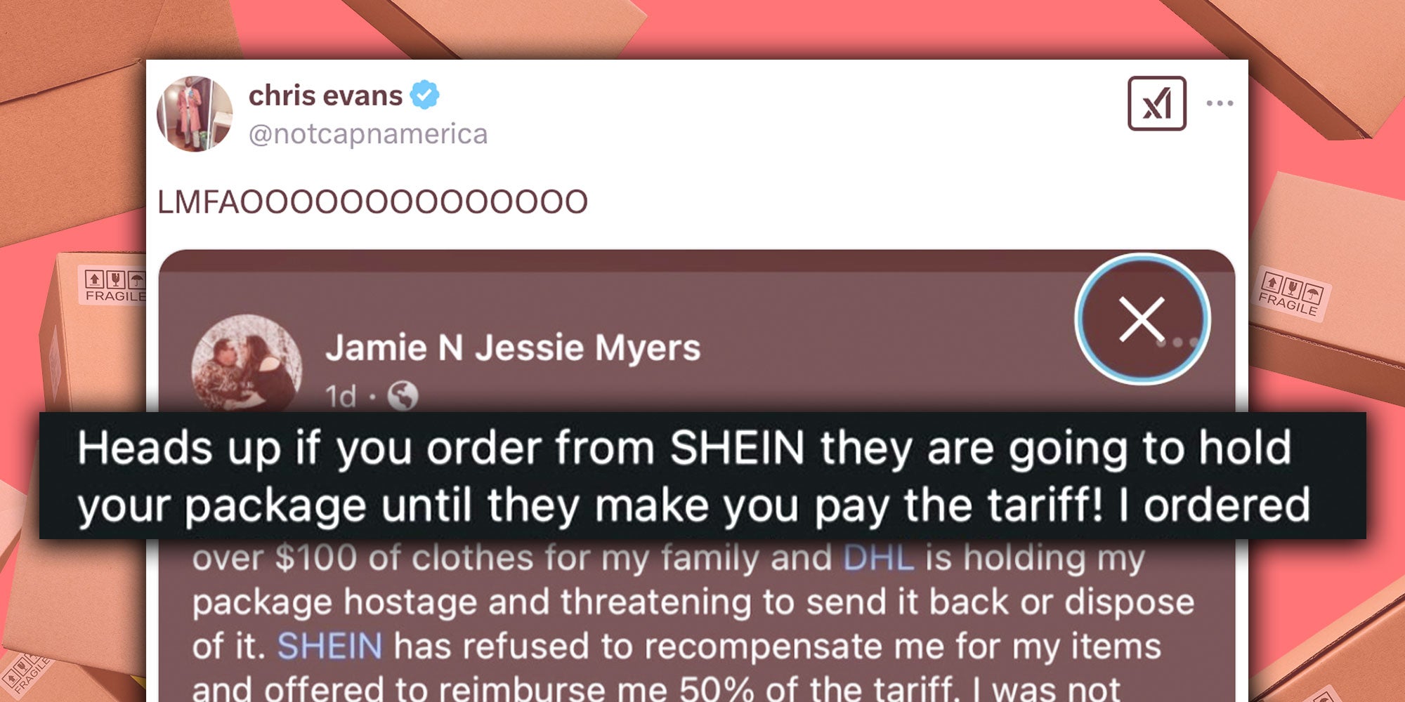 screenshot of a Tweet from @notcapnamerica that reads 'LMFAOOOOOOOOOOOOOO'; a highlighted caption 'Heads up if you order from SHEIN they are going to hold your package until they make you pay the tariff! I ordered'.