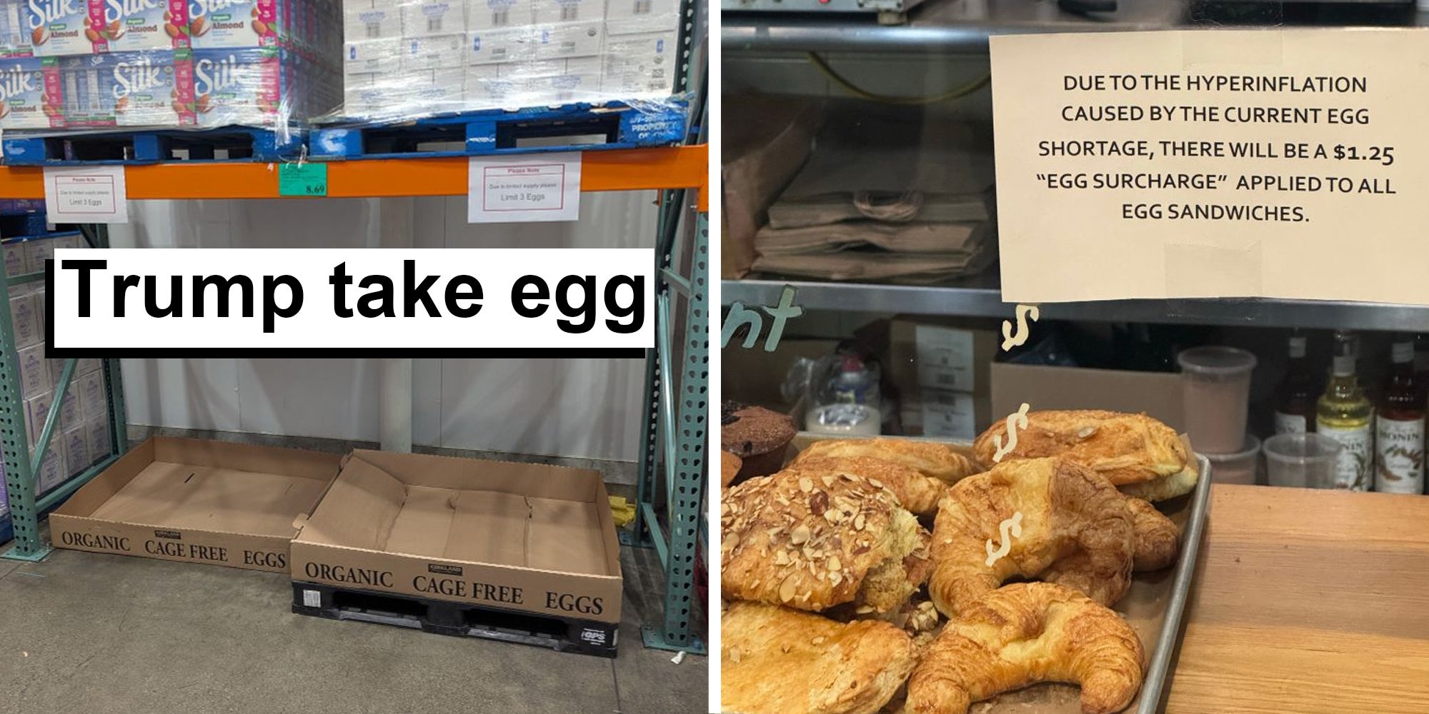 Trump take egg with empty cartons(l), Pastries with sign that say 'due to hyperinflation caused by the current egg shortage, there will be a $1.25 'egg surcharge' applied to all egg sandwiches.'(r)