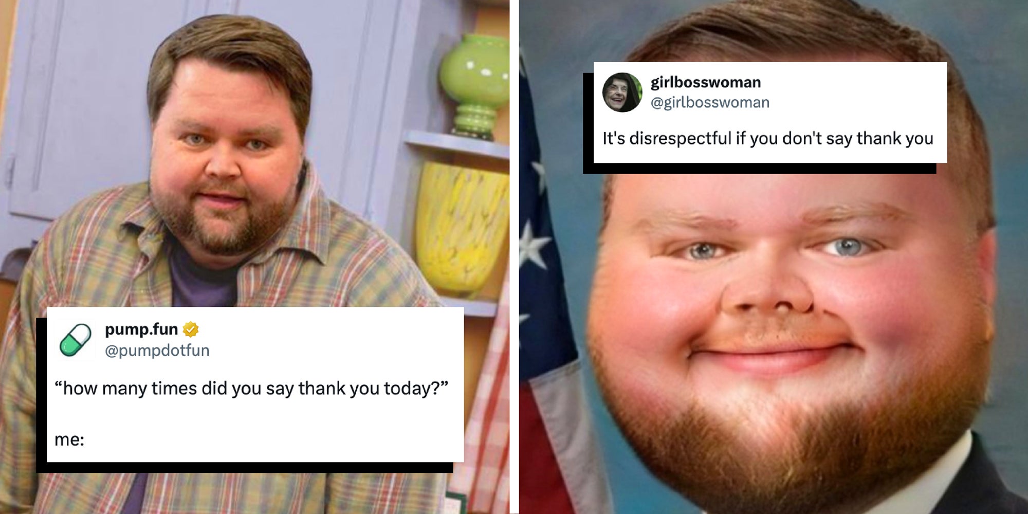 2 panels both photoshopped images of JD Vance. Tweets over say, 'how many times did you say thank you today? Me:' and 'It's disrespectful if you don't say thank you'