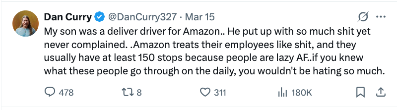 An X post talking about how the user's son drove for amazon and they treat workers poorly