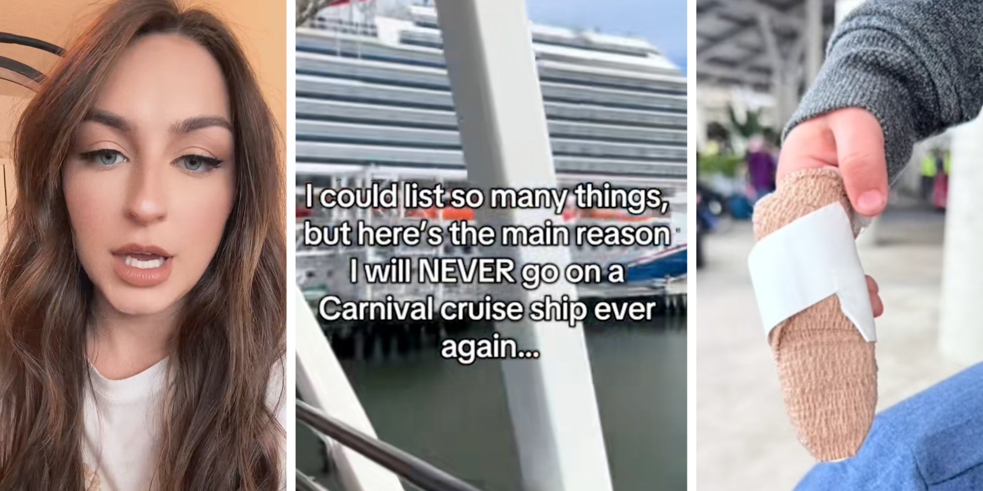 Woman talking(l), Cruise ship and text "i could list so many things, but here's the main reason I will never go on a carnival cruise ship ever again...."(c), Little hand with bandage(r)