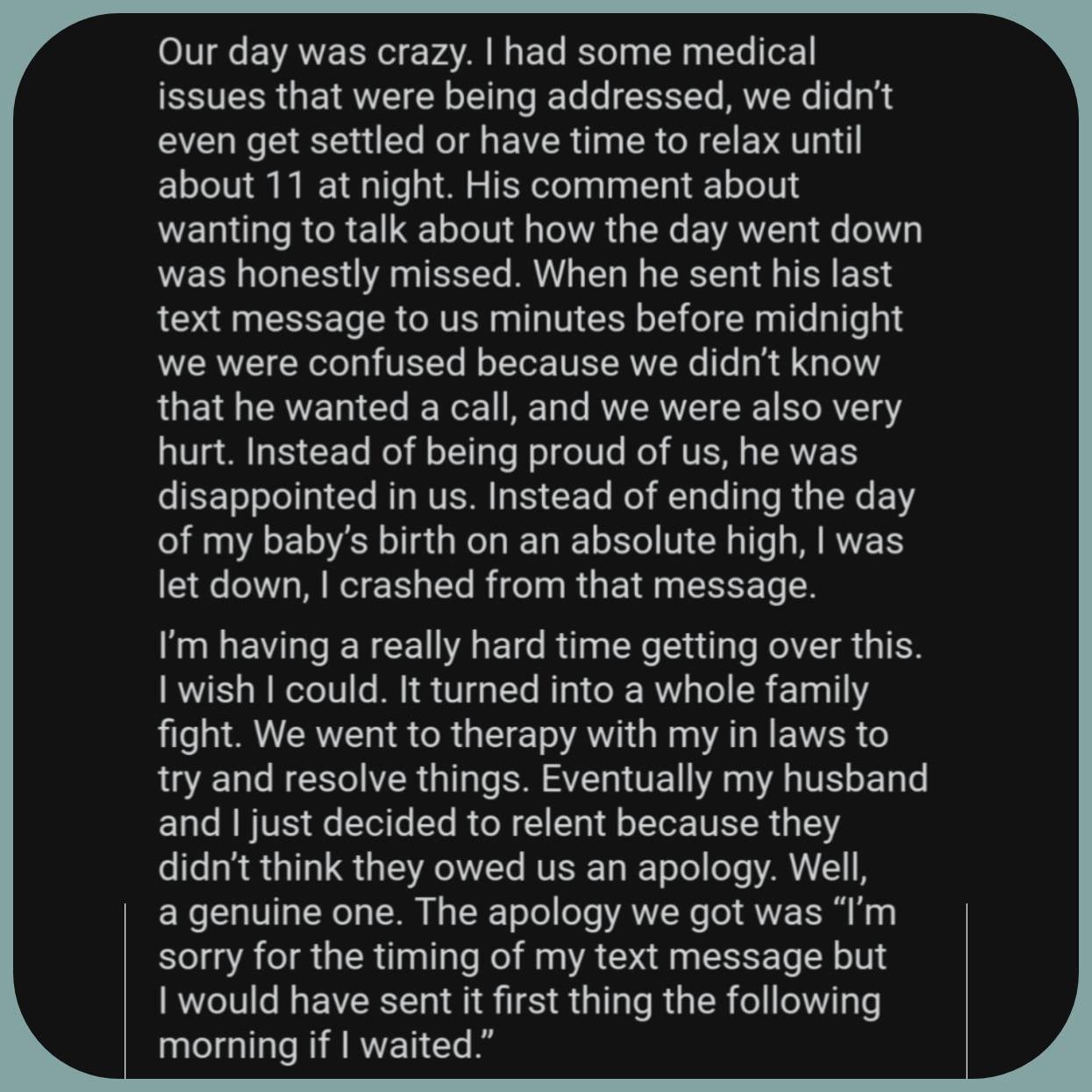 Reddit post text reading 'When he sent his last text message to us minutes before midnight we were confused because we didn't know he wanted a call, and we were also very hurt. Instead of being proud of us, he was disappointed in us. Instead of ending the day of my baby's birth on an absolute high, I was let down, I crashed from that message.'