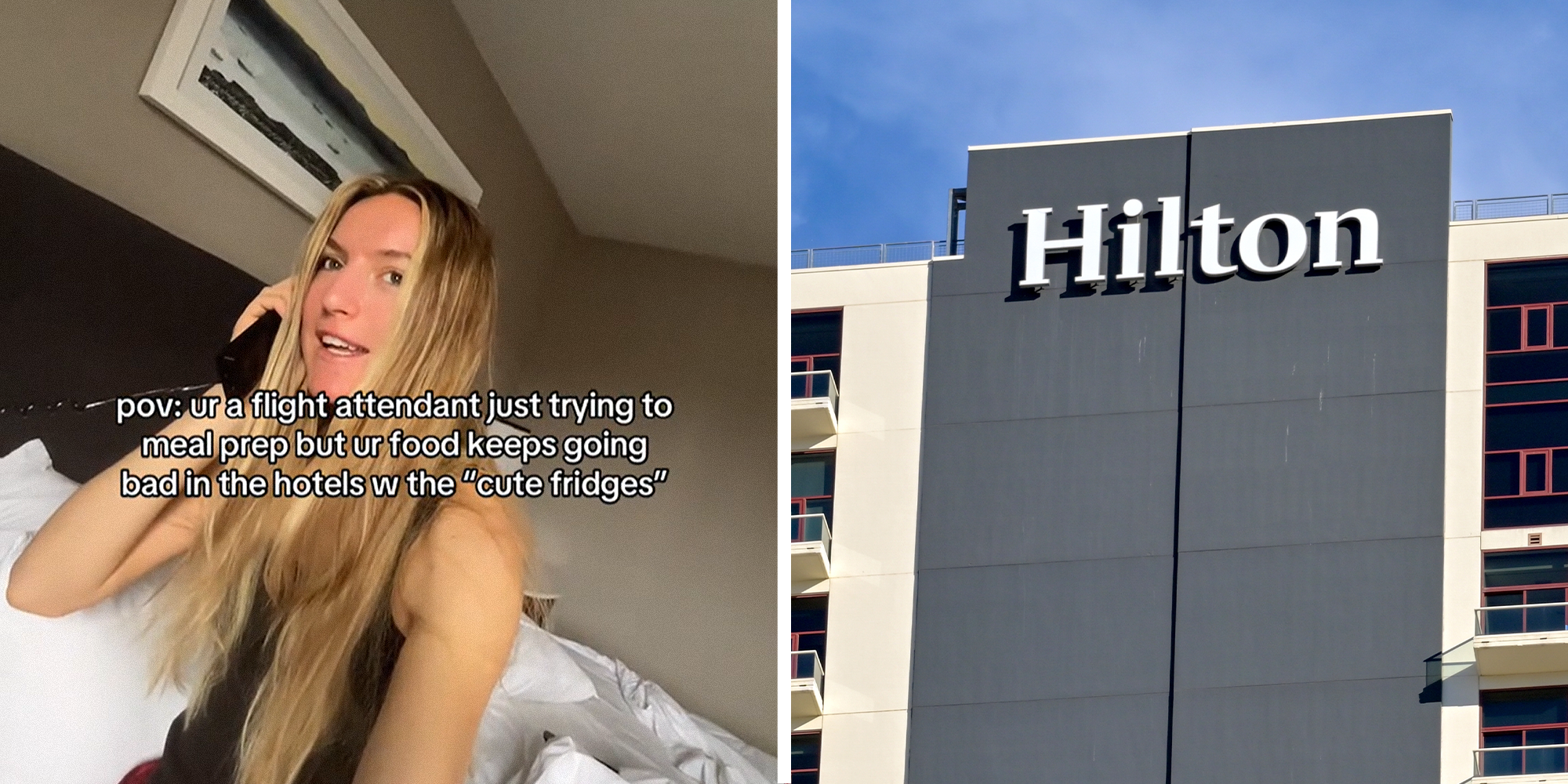 2 image split. Woman in hotel on hotel phone with overlayed text that reads: 'pov: you're a flight attendant just trying to meal prep but your food keeps going bad in the hotels with the 'cute fridges'' on left. Hilton Hotel building on right.