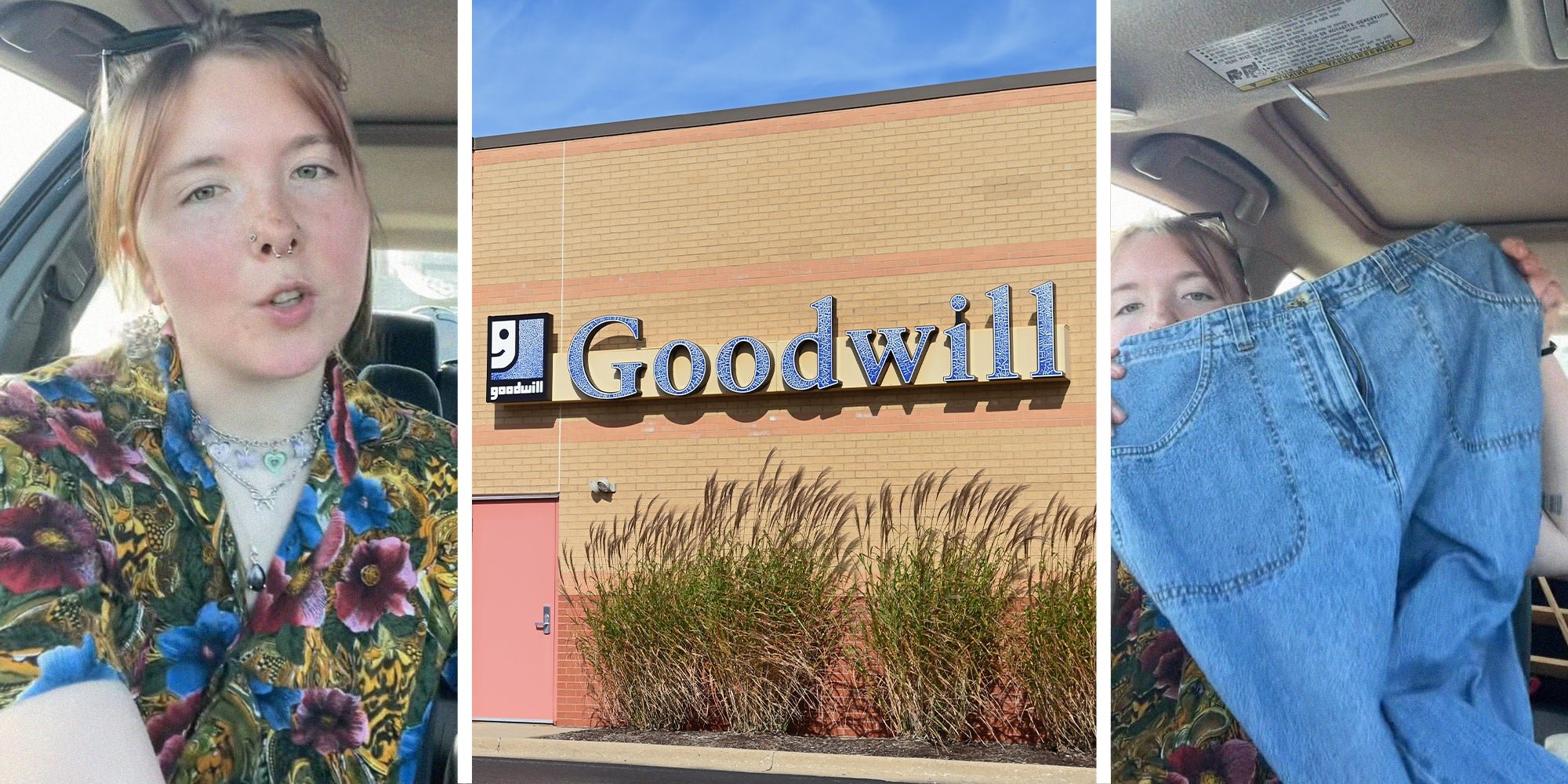 person wearing floral shirts inside of car(r) Goodwill store front(c) Woman holding up jeans pant she purchased from Goodwill(r)