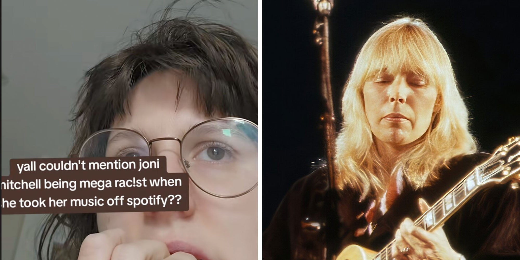 Screenshot of Tiktok user @gothwhereswaldo with the caption "yall couldn't mention joni mitchell being mega rac!st when she took her music off spotify??"; Photo of Joni Mitchell performing in 1983