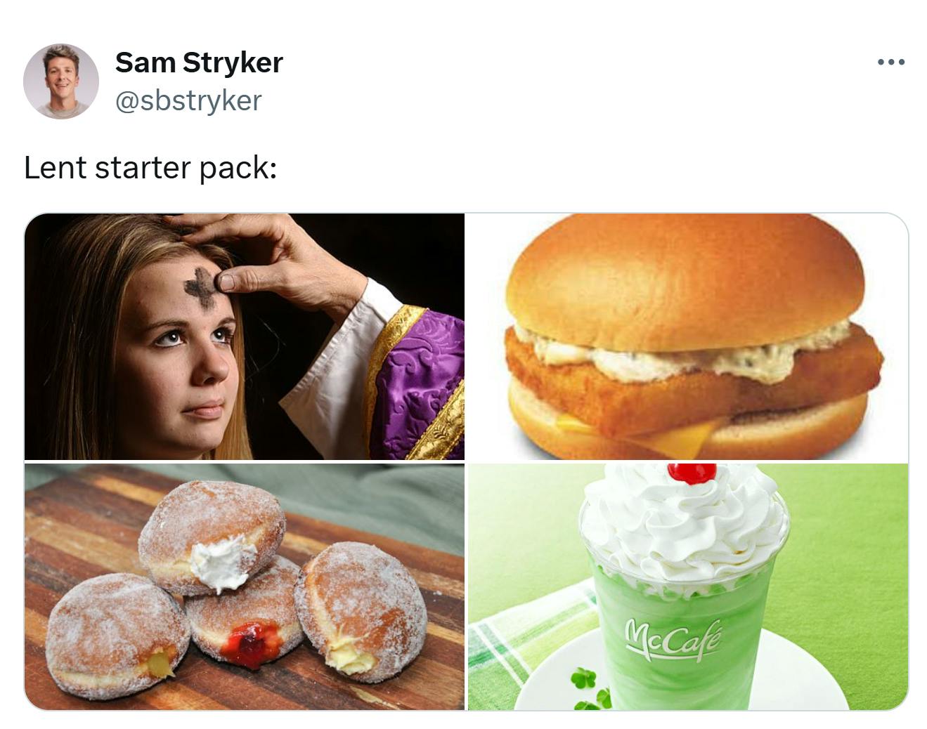 Lent meme, text reads, 'Lent starter pack:' with photos of a girl getting ashes on her forehead and fatty foods.