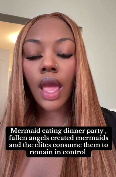 TikTok video with a woman speaking to the camera behind a caption reading 'Mermaid eating dinner party, fallen angels created mermaids and the elites consume them to remain in control.'