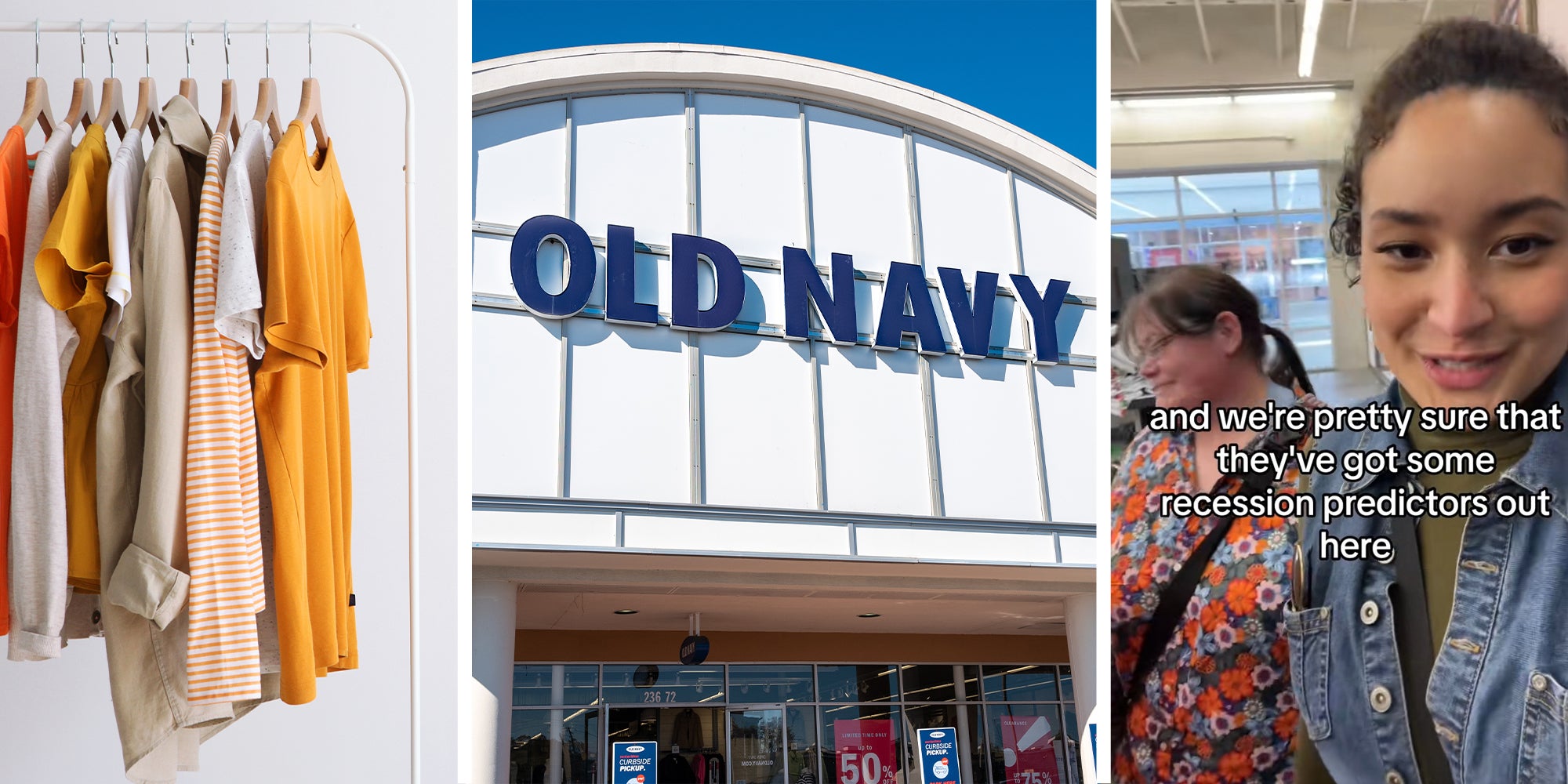 clothing on rack(l) Old Navy logo on building(c) woman shares recession indicators in store(r)