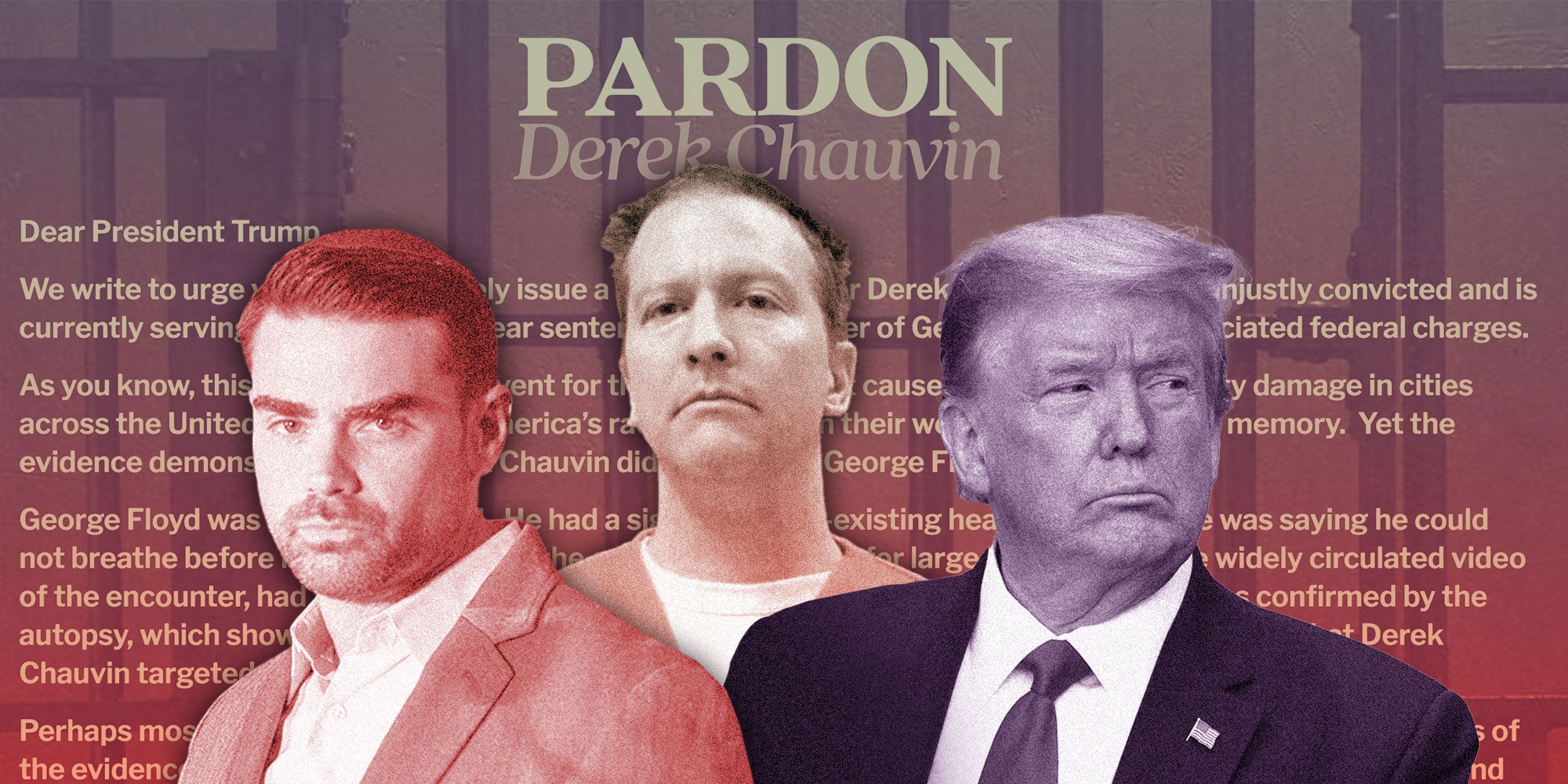 Photo Illustration of Ben Shapiro, Derek Chauvin, and Donald Trump over Ben Shapiro's 'Pardon Derek Chauvin' letter.