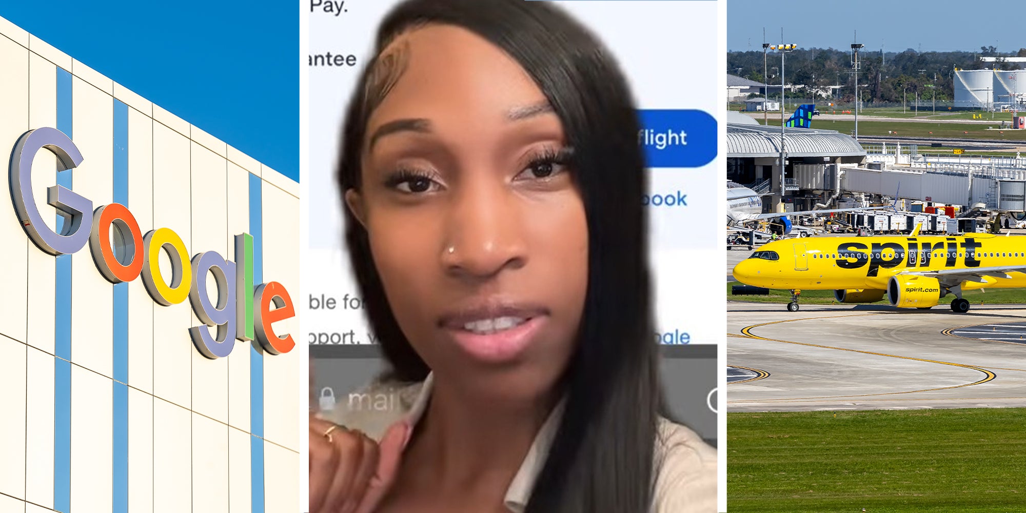 Google Building(l) Woman shares how she bought a flight(c) Spirit Airlines plane(r)