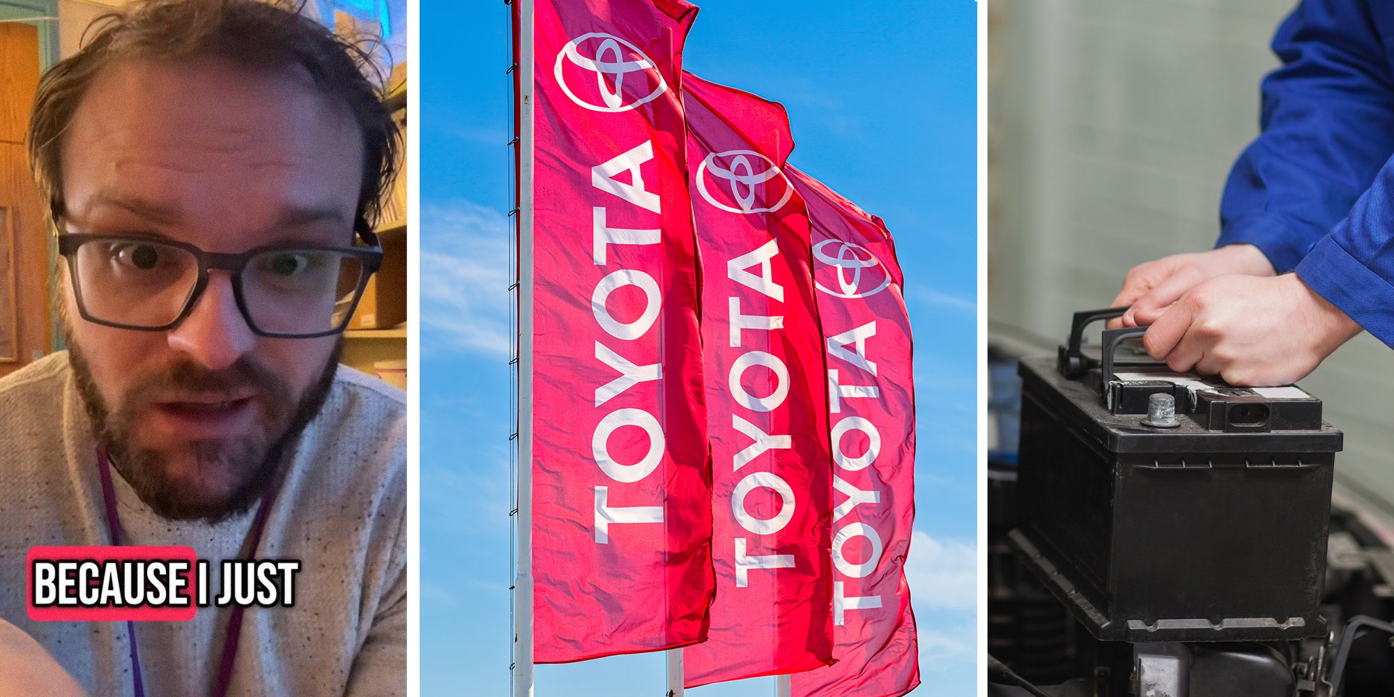man explains what happened when he needed to change batteries on his car(l) Toyota Feather Flags(c) Mechanic holding car battery(r)