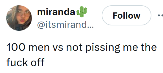 Tweet reading '100 men vs not pissing me the fuck off'