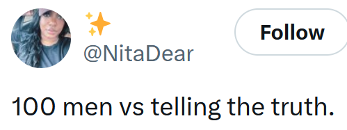 Tweet reading '100 men vs telling the truth.'