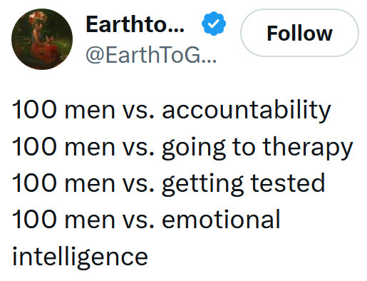 Tweet reading '100 men vs. accountability 100 men vs. going to therapy 100 men vs. getting tested 100 men vs. emotional intelligence'