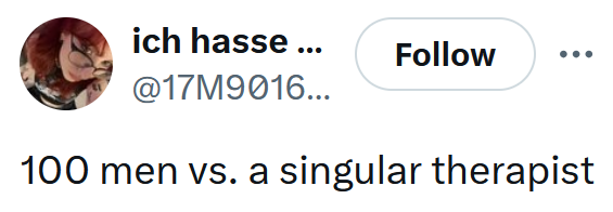 Tweet reading '100 men vs. a singular therapist'