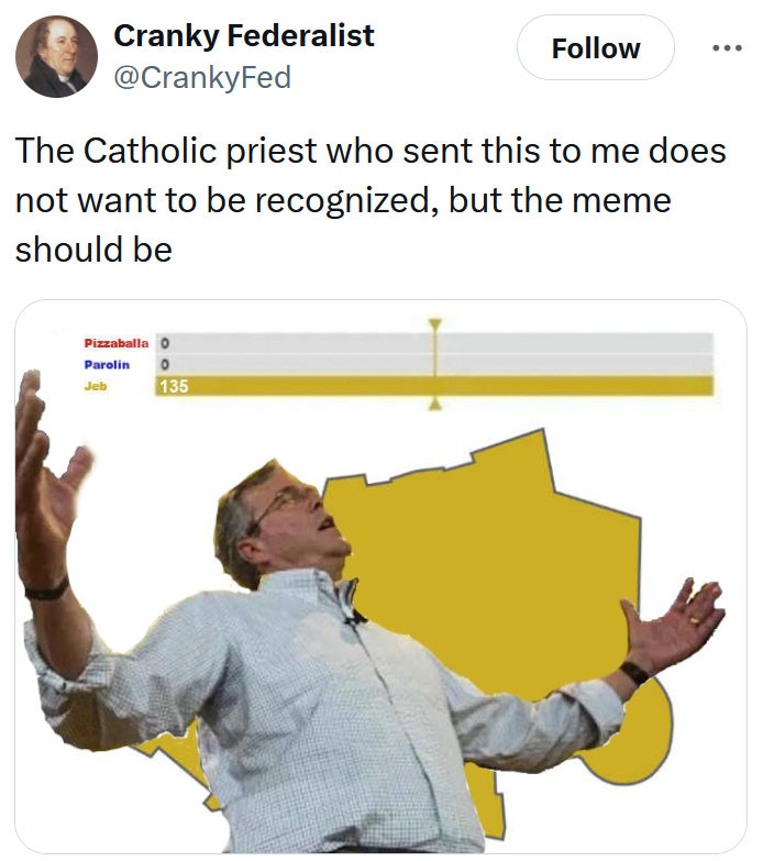 Tweet reading 'The Catholic priest who sent this to me does not want to be recognized, but the meme should be' with a JEB meme.