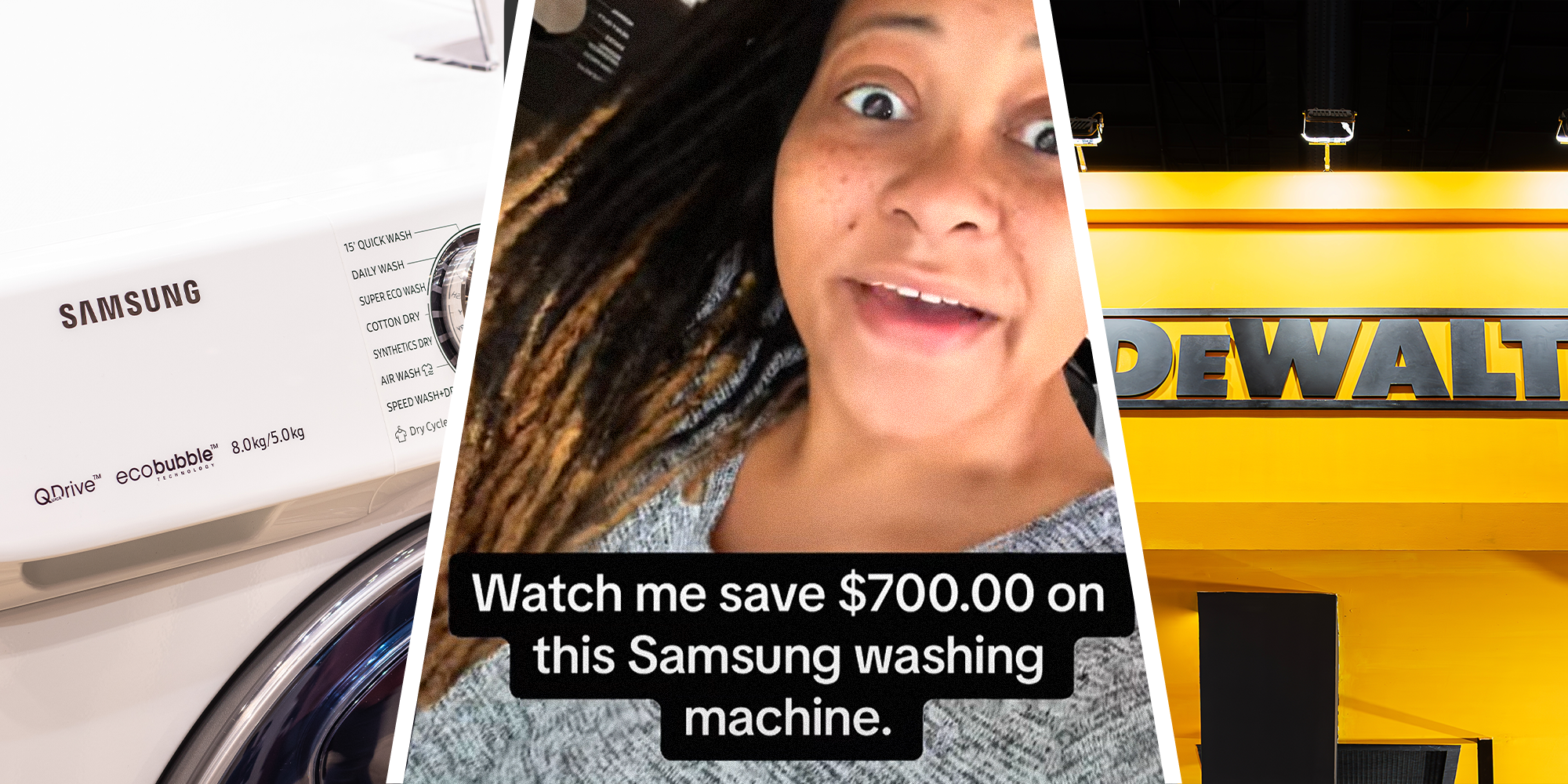 3 image split. Samsung washing machine on left. Woman with overlayed text that reads: 'Watch me save $700.00 on this Samsung washing machine' in center. DeWalt sign on right.