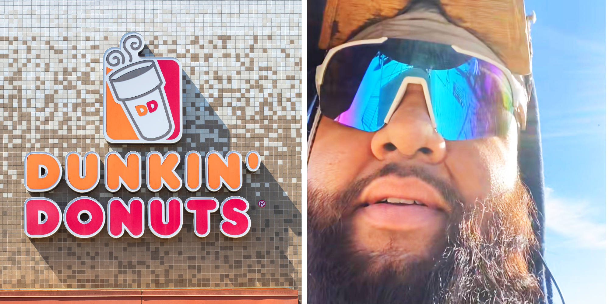 Dunkin Donuts Signage, and Man with beard wearing sunglasses