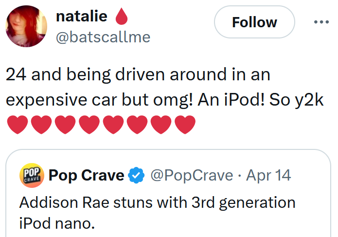 Addison Rae iPod Nano tweet reading '24 and being driven around in an expensive car but omg! An iPod! So y2k❤️❤️❤️❤️❤️❤️❤️❤️'