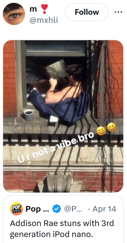 Addison Rae iPod Nano tweet with a 'u r not a vibe bro' meme image.