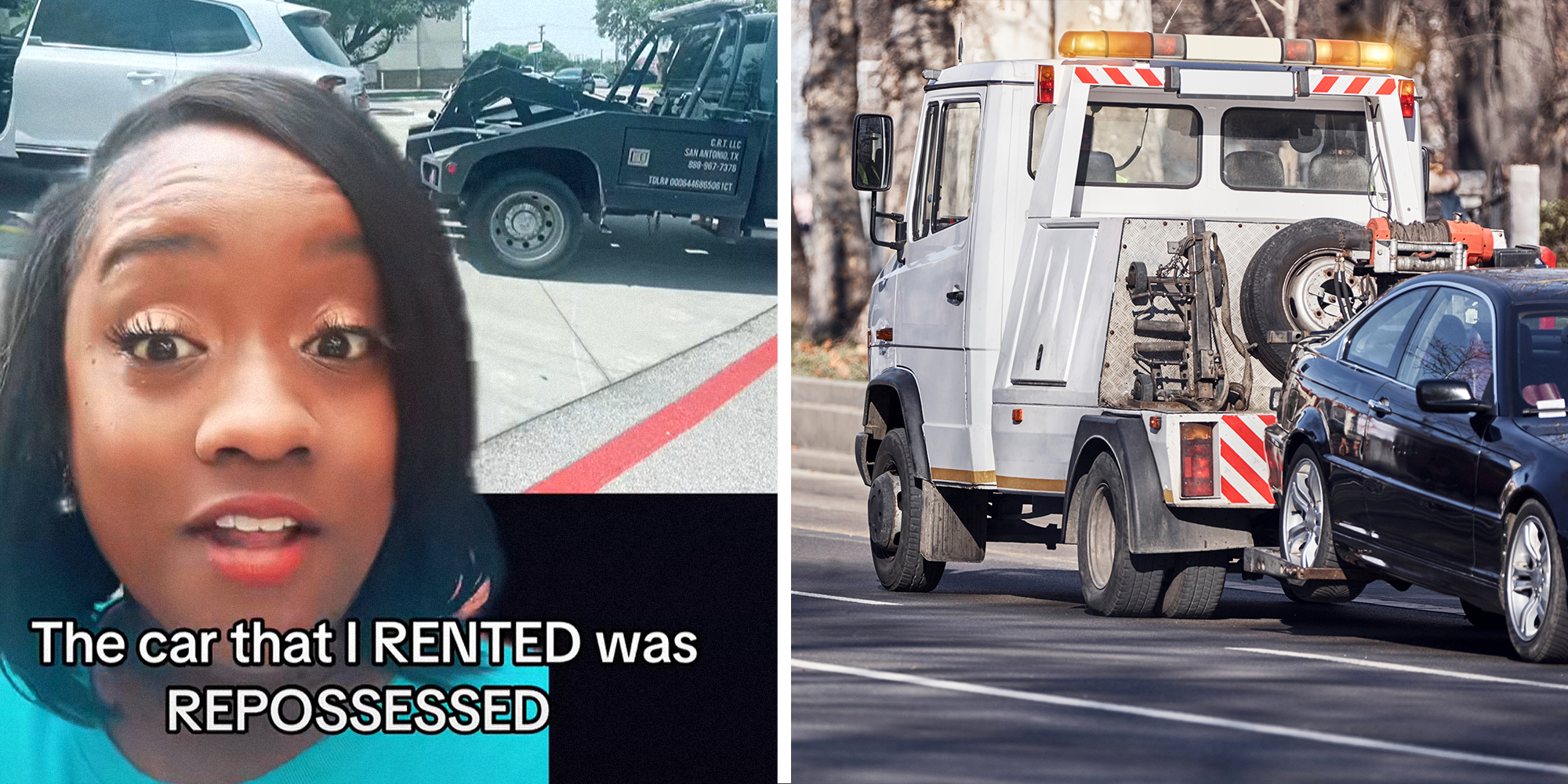 2 image split. Woman with image of car being repossessed behind her and overlayed text that reads: "The car that I RENTED was REPOSSESSED" on left. Car being towed on right.