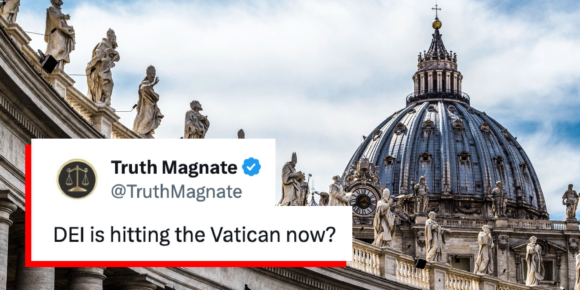 A tweet over a background of the Vatican in Rome, Italy. Text over: DEI is hitting the Vatican now?