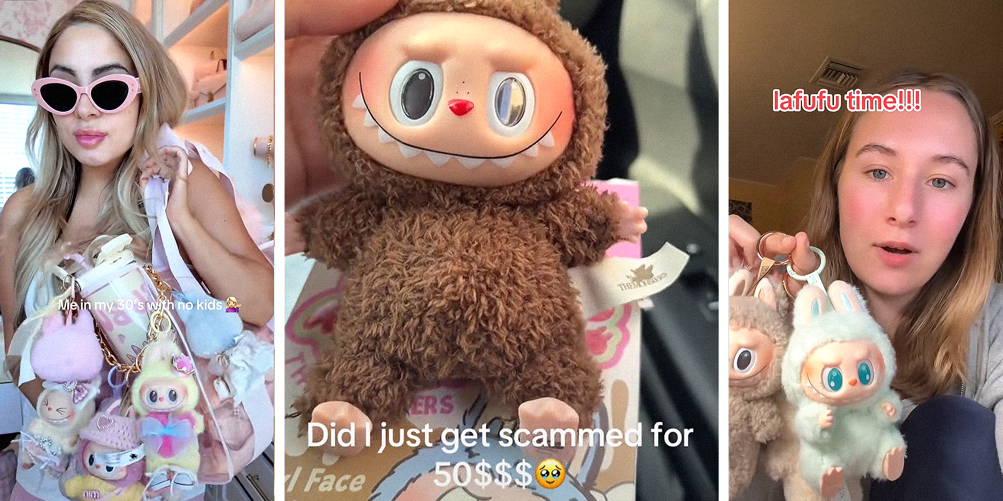 3 panel image. Woman with several Labubus on her purse and caption that reads: "Me in my 30's with no kids (hair flip emoji)" on left. Labubu with caption that reads: "Did I just get scammed for $50 (smiling puppy dog emoji)" in center. Woman holding 2 Labubu keychains with caption that reads: "Lafufu time!!!" on right.