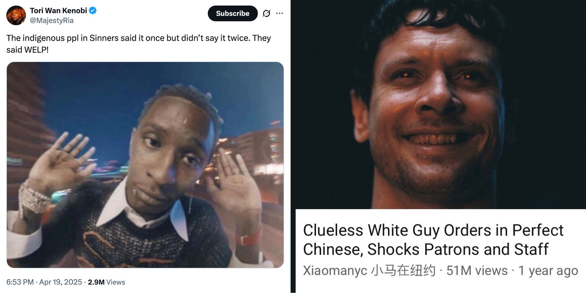 Screenshot of a meme from X user @MajestyRia with the caption 'The indigenous ppl in Sinners said it once but didn't say it twice. They said WELP!'; Screenshot of a meme from X user @RhodeToLove with a photo of actor Jack O'Connell from Sinners with the caption 'Clueless White Guy Orders in Perfect Chinese, Shocks Patrons and Staff'