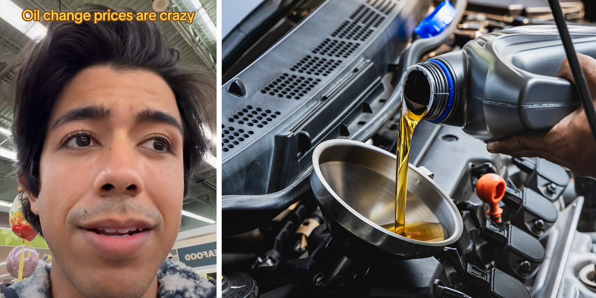 2 image split. Man with overlayed text that reads: 'Oil change prices are crazy' on left. Oil change in car on right.