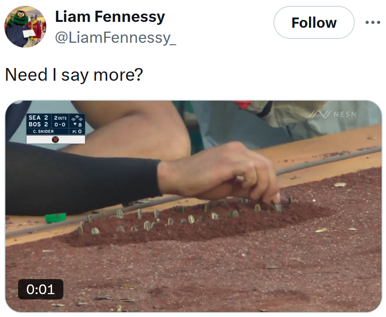 Tweet reading 'Need I say more?' with a clip of a baseball playing planting sunflower seeds in the dirt from the dugout.